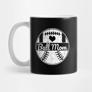 Baseball Mom Football Mom Ball Mom Mug